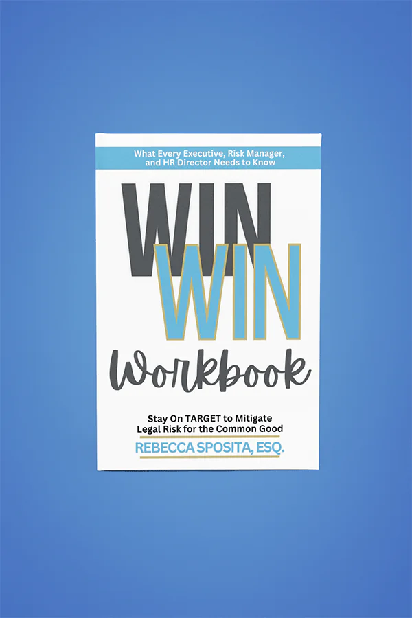 Win Win: Helping Organizations Mitigate Legal Risks For The Common Good Bundle (Paperback + Workbook) - Image 2